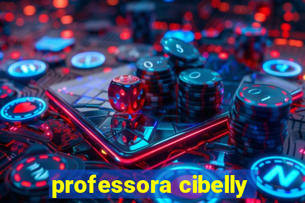 professora cibelly